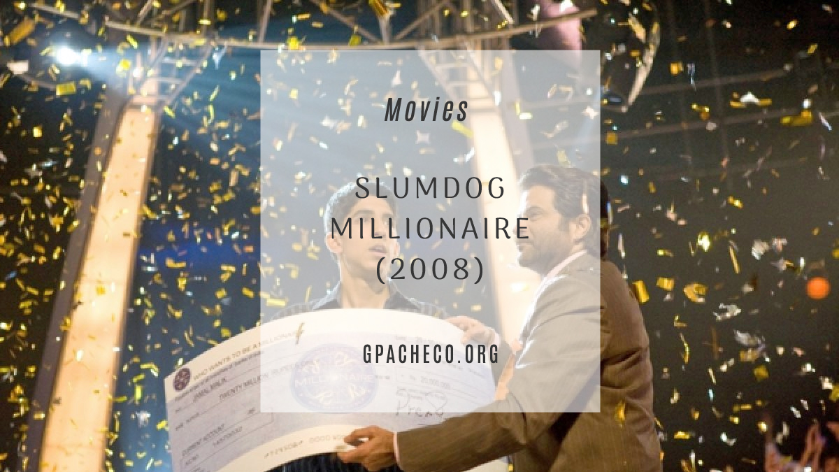 MOVED: Slumdog Millionaire (2008)