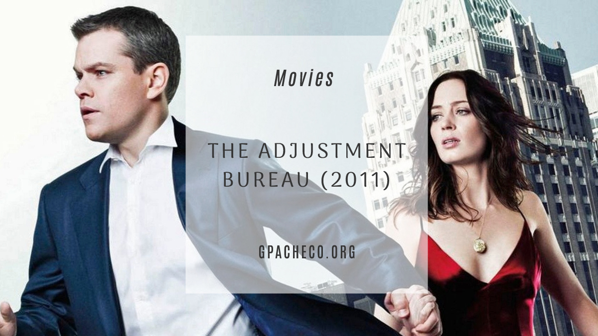 MOVED: The Adjustment Bureau (2011)