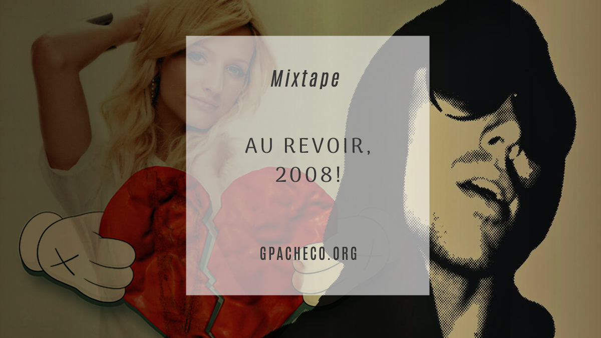 Au Revoir, 2008!