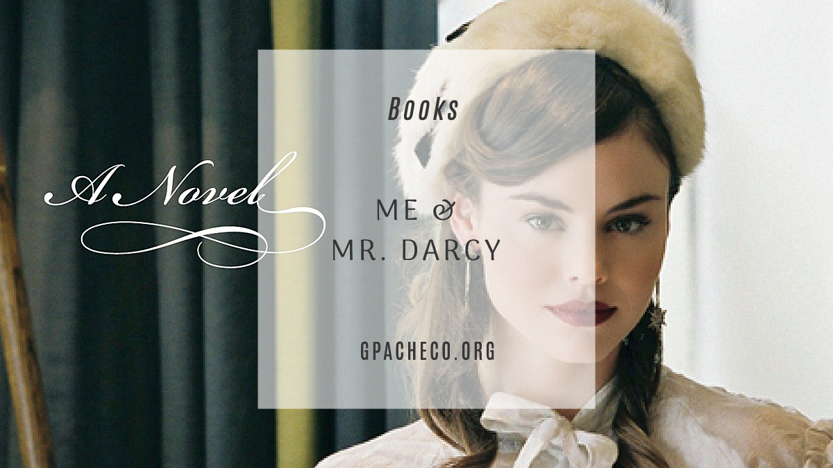 MOVED: Me & Mr. Darcy by Alexandra Potter