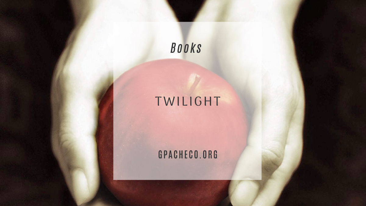 MOVED: Twilight by Stephenie Meyer
