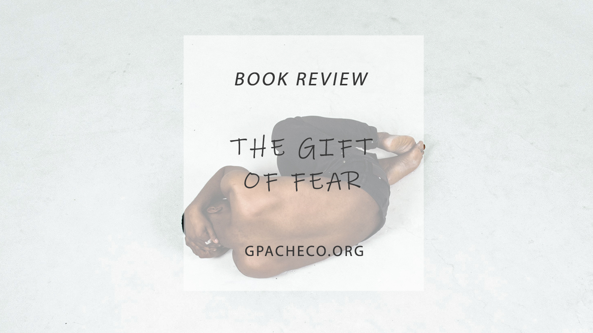 MOVED: The Gift of Fear by Gavin de Becker