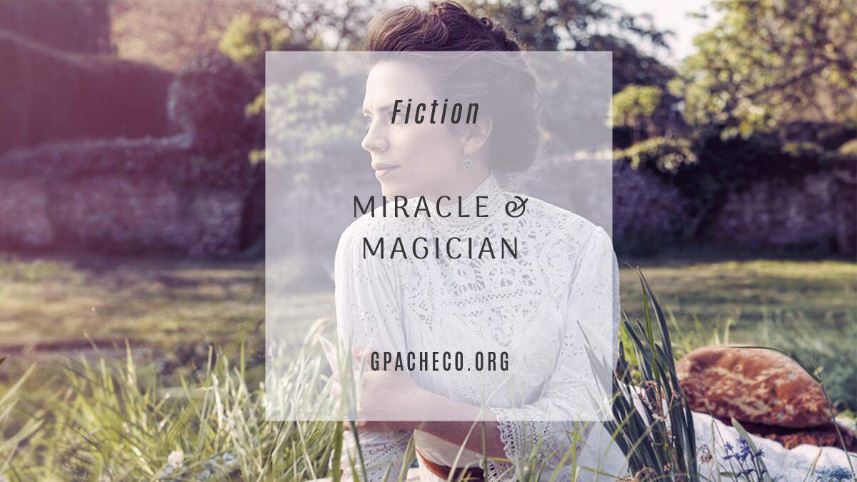 Miracle & Magician