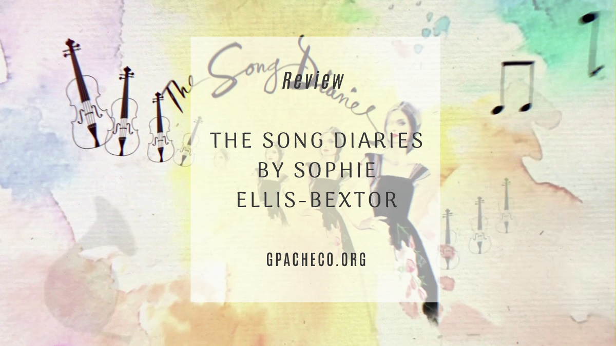 The Song Diaries by Sophie Ellis-Bextor