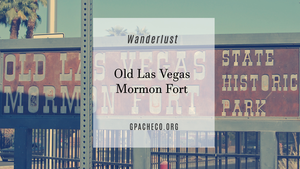 Slanted Suitcase: Old Las Vegas Mormon Fort