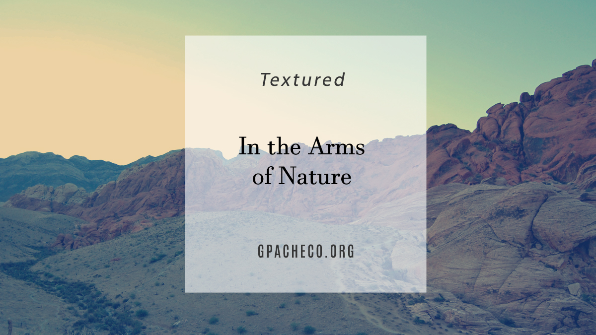 In the Arms of Nature: Rediscovering Emotional Truths Through Nature