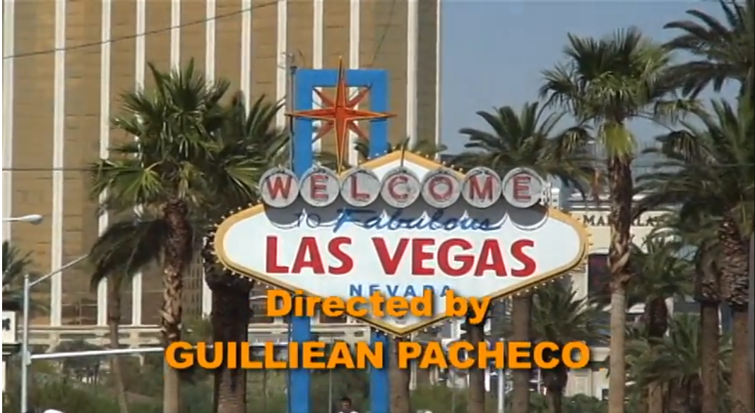 screenshot of the welcome to las vegas sign with the words "directed by guilliean pacheco" superimposed on it